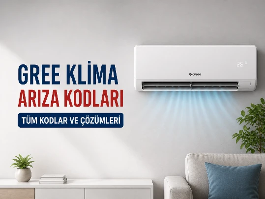 Gree Klima Arıza Kodları