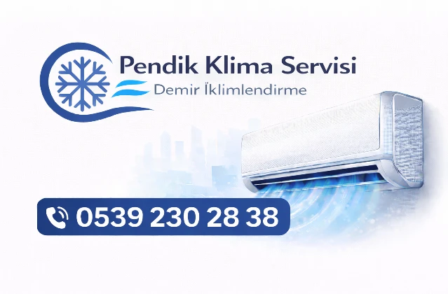 Pendik Klima Servisi